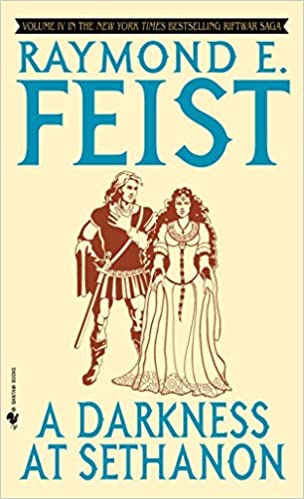 A Darkness at Sethanon by Raymond E. Feist