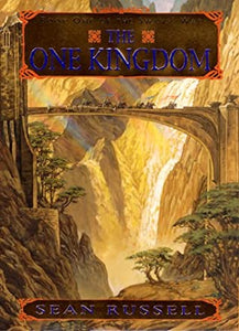 The One Kingdom by Sean Russell