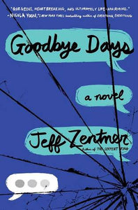 Goodbye Days by Jeff Zentner