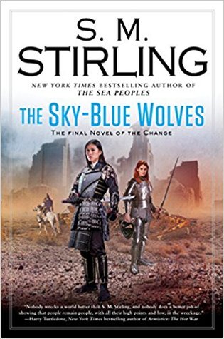 The Sky-Blue Wolves by S. M. Stirling