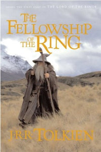 The Fellowship of the Ring by J. R. R. Tolkien