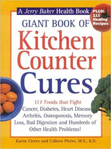 Giant Book of Kitchen Counter Cures by Karen Cicero & Colleen Pierre