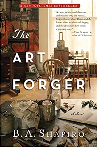 The Art Forger by B. A. Shapiro