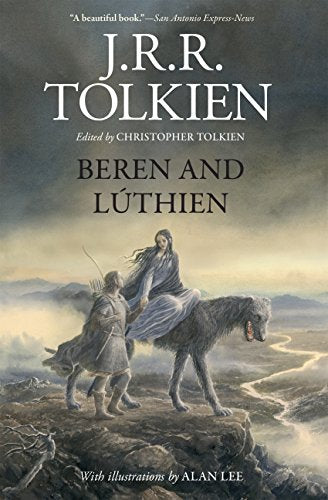 Beren and Luthien by J.R.R. Tolkien