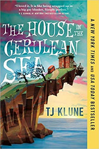 The House in the Cerulean Sea by T. J. Klune