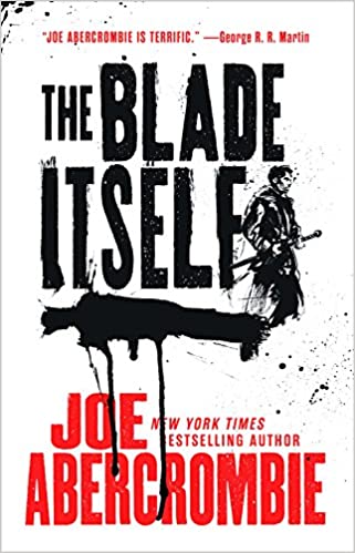 The Blade Itself by Joe Abercrombie