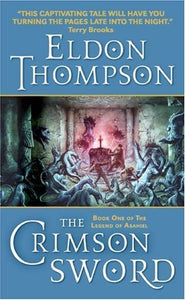 The Crimson Sword by Eldon Thompson