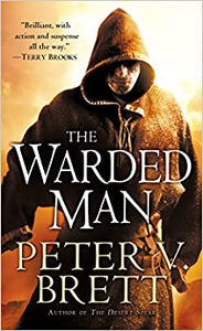The Warded Man by Peter V. Brett