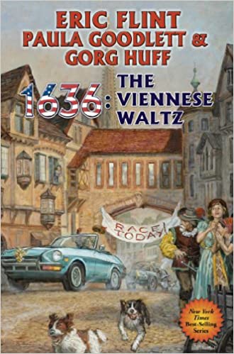 1636: The Viennese Waltz by Eric Flint, Paula Goodlett, & Gorg Huff