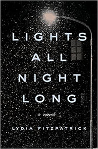 Lights All Night Long by Lydia Fitzpatrick