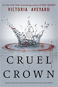 Cruel Crown by Victoria Aveyard